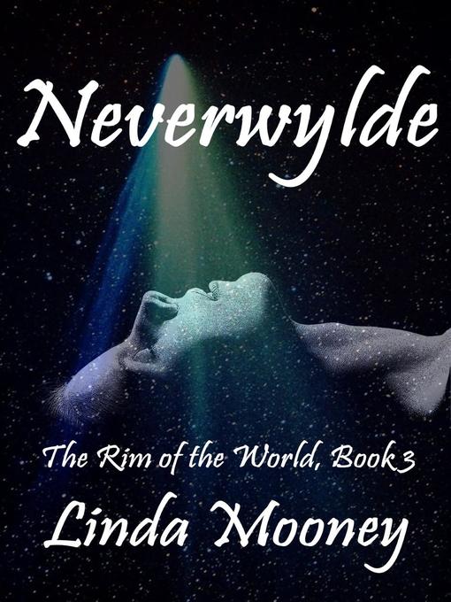 Title details for Neverwylde by Linda Mooney - Available